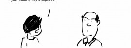 Fresh Spectrum cartoon showing a student talking to their professor saying how they started teaching courses online and now believe the professor's classes are overpriced