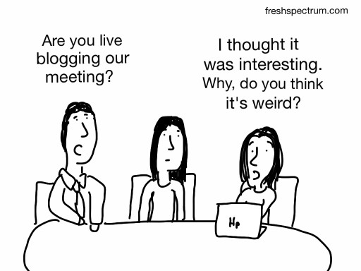 Live Blogging a Meeting